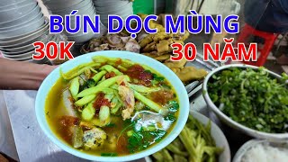 Bát Bún Dọc Mùng Cô Châm Hà Nội 31 năm - Giá Rẻ 30K Có Gì Đặc Biệt?