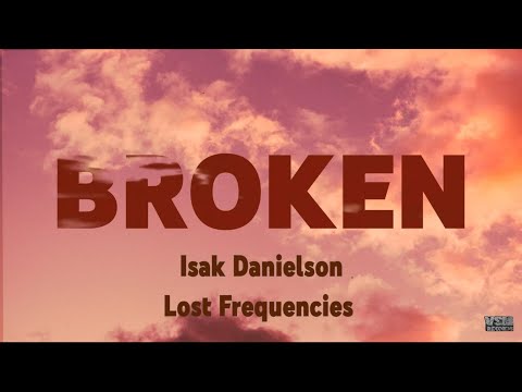 Lost Frequencies & Isak Danielson - Broken (Lost Frequencies Cut) 4K UltraHD