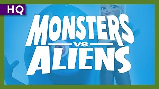 Monsters vs. Aliens (2009) Trail