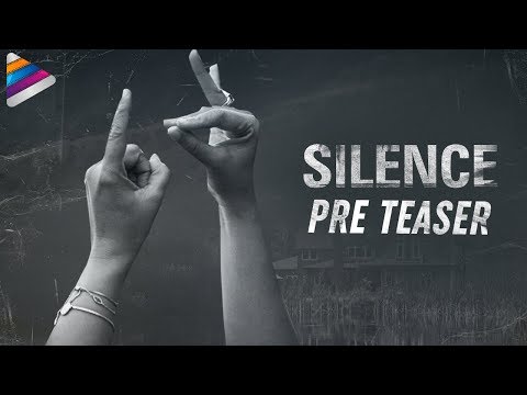 Silence( Nishabdam) Movie Pre Teaser- Anushka Shetty, Madhavan, Anjali Silence( Nishabdam) Movie Pre Teaser- Anushka Shetty, Madhavan, Anjali