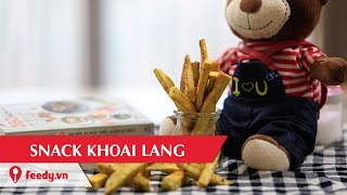 Hướng dẫn cách làm snack khoai lang - Sweet potato snack