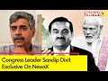 PM Called Adani & Ambanis The Corrupts, Not The Cong | Cong Leader Sandip Dixit | NewsX