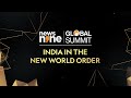 INDIA IN THE NEW WORLD ORDER | GLOBAL SUMMIT 2025 | NEWS9