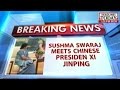 HLT : Sushma Swaraj meets Chinese President Xi Jinping