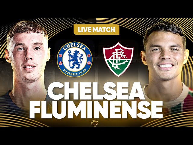 🔴 FLUMINENSE - CHELSEA LIVE / 🔥A 90 MINUTES D'UNE FINALE ! / DEMI FINALE COUPE DU MONDE DES CLUBS