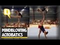 These Acrobats Will Put Your Body Balance To Shame -Visuals