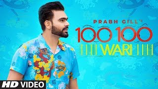 100 100 Wari – Prabh Gill