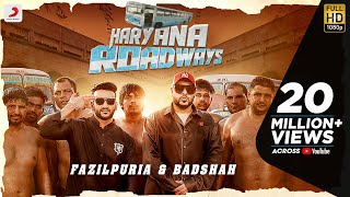 Haryana Roadways - Badshah - Fazilpuria