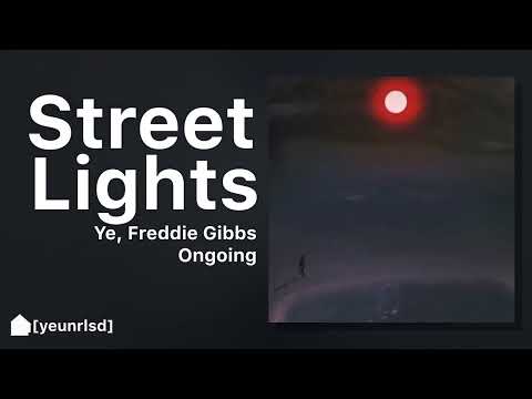 Kanye West - Street Lights (ft. Freddie Gibbs) | NEW LEAK