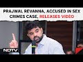 Prajwal Revanna Case | Prajwal Revanna Apologises To Parents, Says Will Appear Before Probe Team