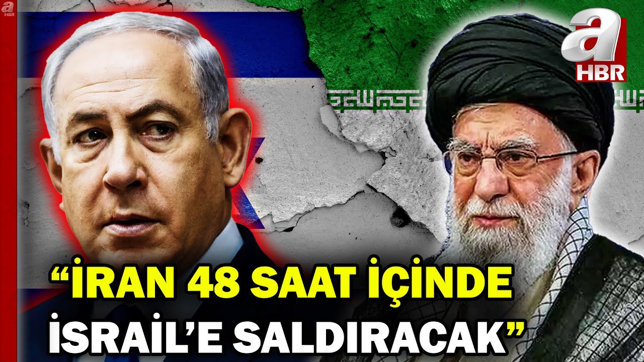 İsrail: İran 48 saat içinde İsrail'e saldıracak | Tahran'dan intikam yemini | A Haber