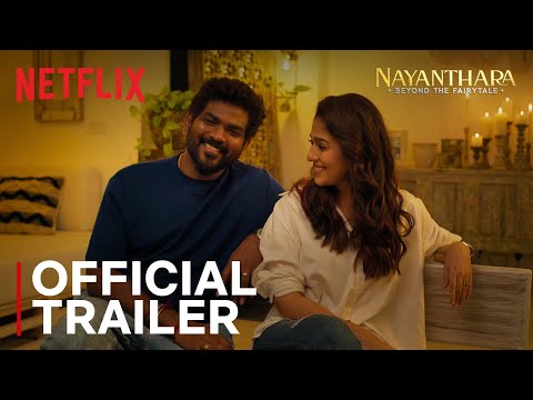 Nayanthara: Beyond the Fairy Tale'