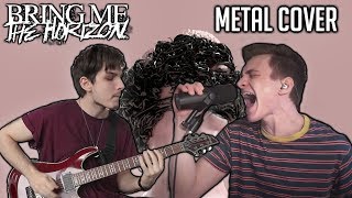 Bring Me The Horizon - Medicine (Metal Cover)