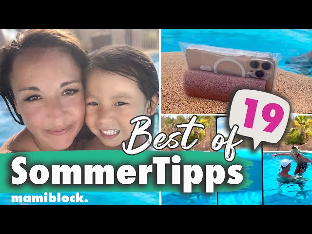 19 Sommertipps 🏝😎| Best of...| mamiblock ❤️