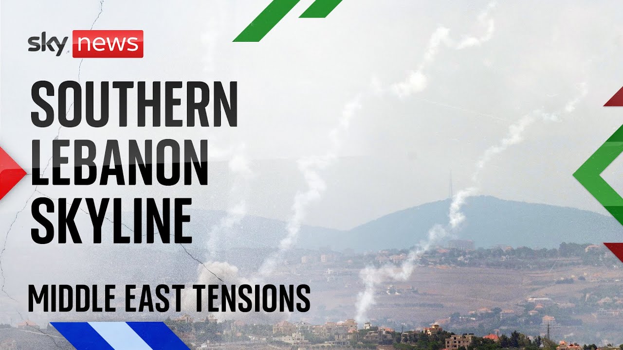 Watch live: View of southern Lebanon near Israel's border