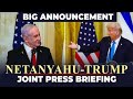 LIVE: US President Donald Trump holds Press Conference with the Israeli PM Netanyahu | Gaza War