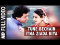 Tune Bechain Itna Ziada Kiya Full Song | Nagina | Reshi Kapoor, sridevi