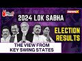 The View from Key Swing States | Lok Sabha Elections 2024 | NewsX