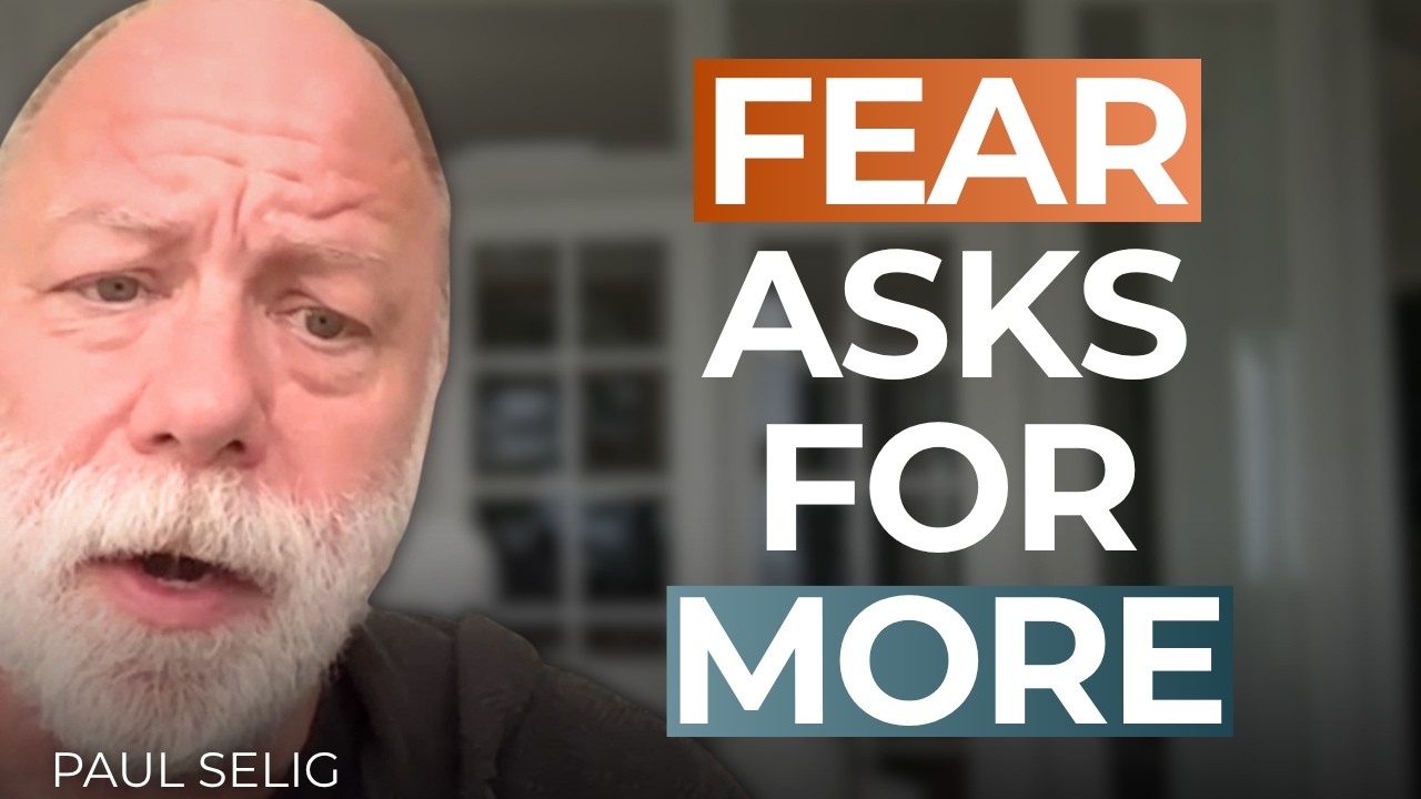 What Paul Selig's Guides Say About the Decisions You Make in Fear