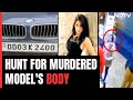 Gurugram Model Murder Case | BMW Used In Former Models Murder Found In Punjab, Body Still Missing