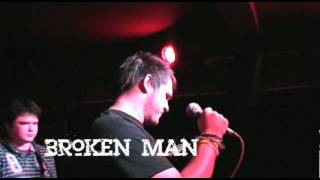 We All Need Heroes - Broken Man (Live @ The Catapult Club)