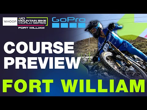 GoPro Course Preview | Fort William UCI Downhill World Cup