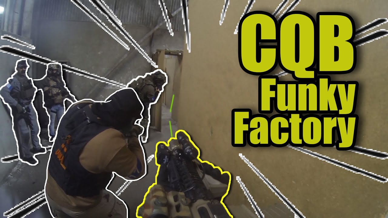 CQB AIRSOFT FR / Funky Factory / AIGPN