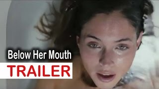 'Below Her Mouth' Official TIFF 
