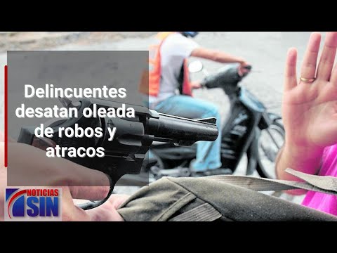 Delincuentes desatan oleada de robos y atracos