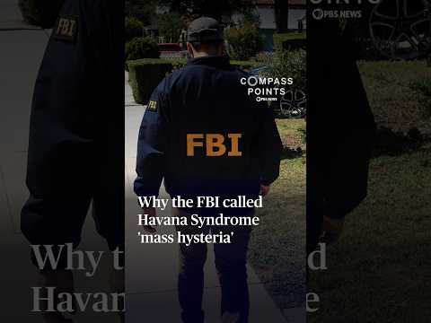 Why the FBI called Havana Syndrome 'mass hysteria'