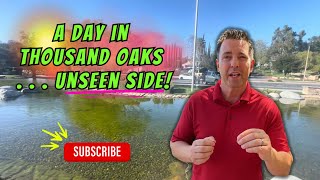 Thousand Oaks Lifestyle Tour: Neighborhood Guide And Relocating To Southern California