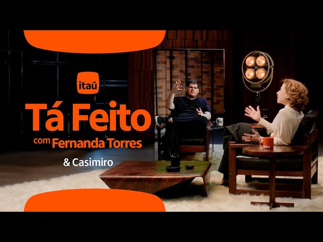Tá Feito com Fernanda Torres | S01 Ep. 06: Casimiro