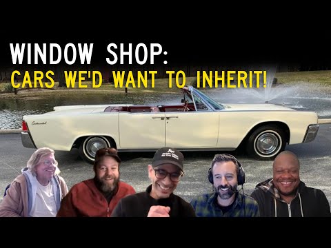 Cars We'd Want to Inherit! Window Shop with Car and Driver
