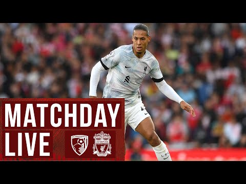 Matchday Live: Bournemouth vs Liverpool | Premier League  build-up from the Vitality Stadium