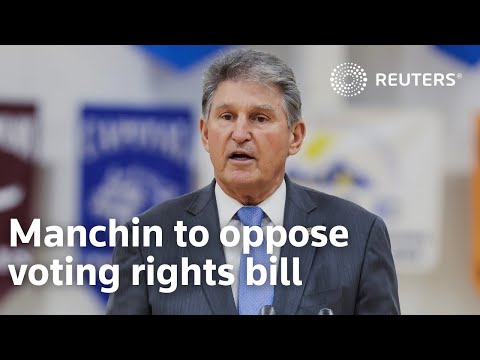 Manchin to oppose voting rights bill pushed by Democrats