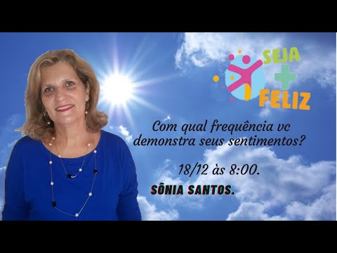 #AOVIVO SMF058 - Com qual Frequencia vc demonstra seus sentimentos com Sônia Santos