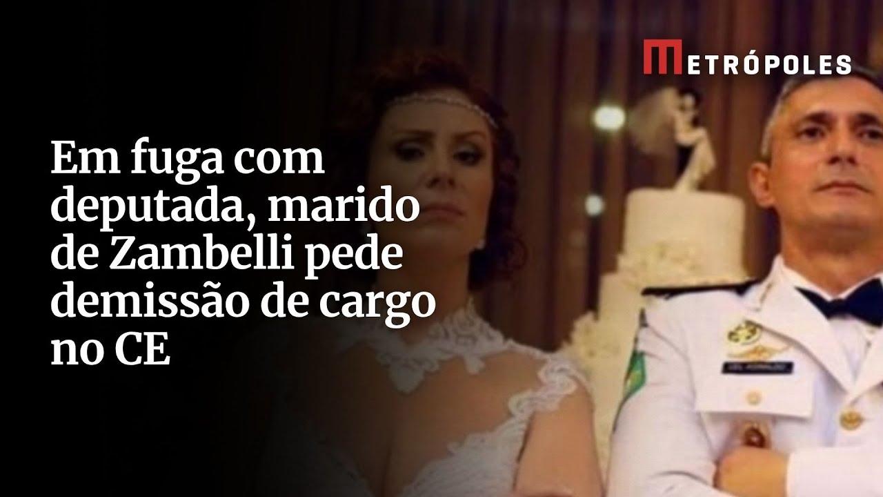 Em fuga com deputada marido de Zambelli pede demissão de cargo no CE