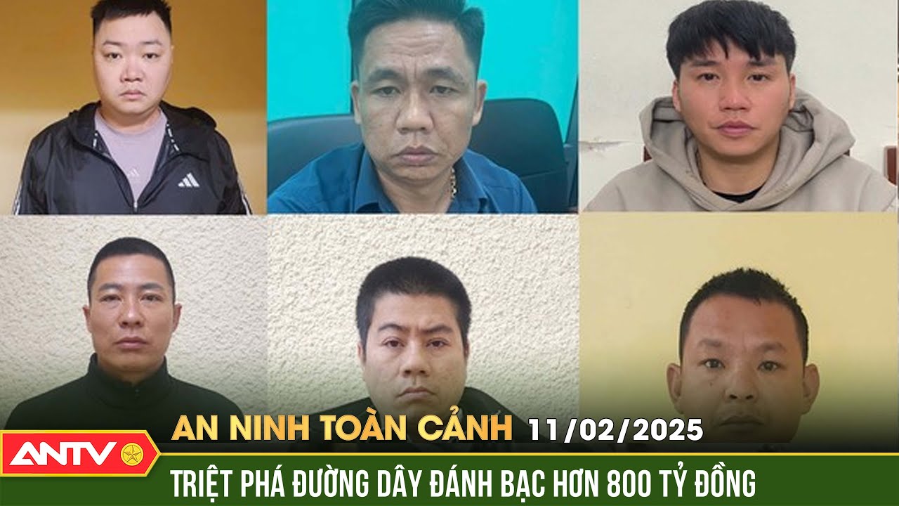 Chặt đứt đường dây đánh bạc với quy mô hàng trăm tỷ đồng | An ninh toàn cảnh ngày 11/2 | ANTV