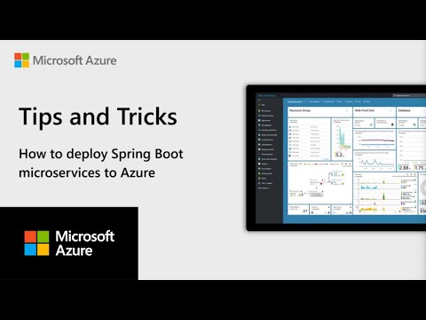 How to deploy Spring Boot microservices to Azure | Azure Tips and Tricks