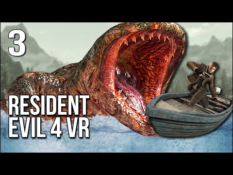 Resident Evil 4 VR | Part 3 | Absolute Terror In The Deeps