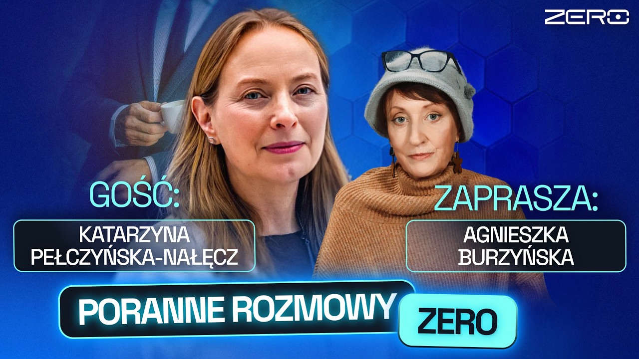 KATARZYNA PEŁCZYŃSKA-NAŁĘCZ I AGNIESZKA BURZYŃSKA - PORANNE ROZMOWY ZERO