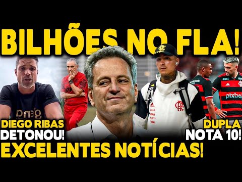 BILHÕES NO FLAMENGO! EXCELENTES NOTÍCIAS! PULGAR RECUPERADO! DUPLA NOTA 10! DIEGO RIBAS DETONOU!