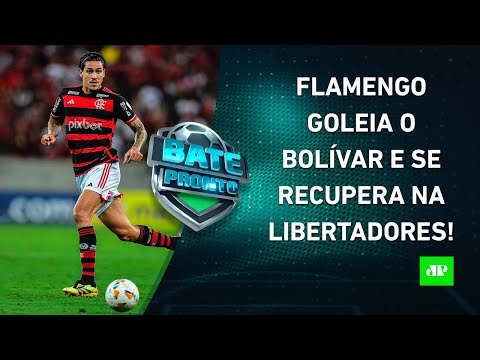 Flamengo ATROPELA o Bolívar e SE RECUPERA na Libertadores; Palmeiras SE CLASSIFICA! | BATE-PRONTO