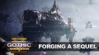 Battlefleet Gothic: Armada 2 - Forging a Sequel