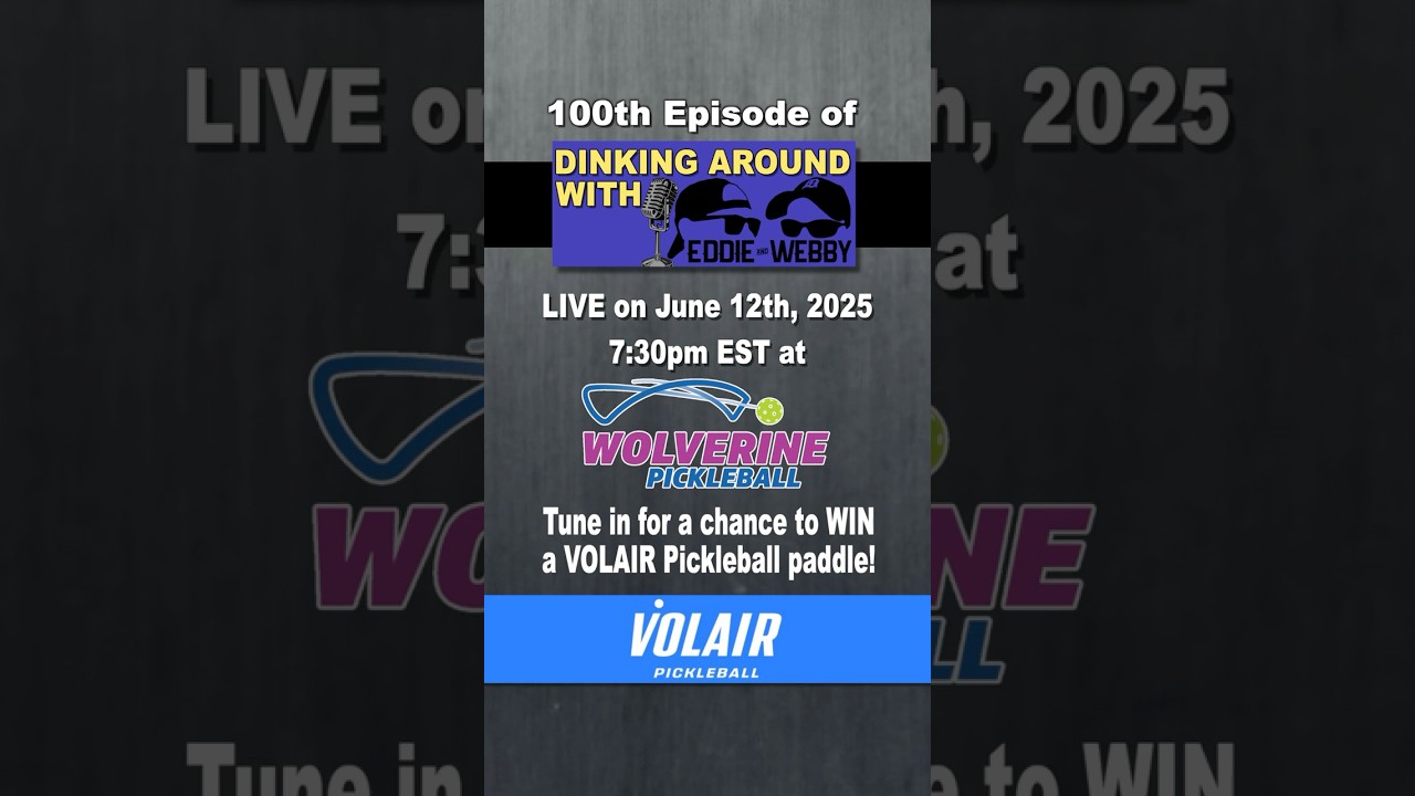 We're Giving Away Pickleball Paddles During 100th Episode of Dinking Around!