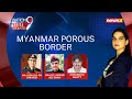 Violence Plagues Border Town Moreh | Where Do Weapons Come From? | NewsX