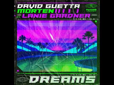David Guetta - Dreams (feat. Lanie Gardner) [Extended] 432 Hz