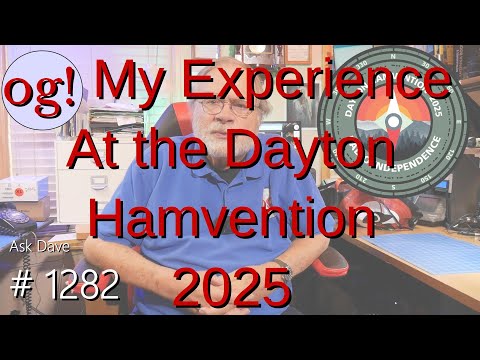 My Experience at the Dayton Hamvention 2025 (#1282)