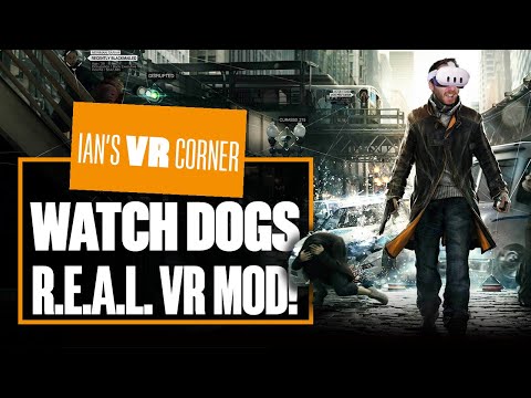 Watch Dogs R.E.A.L. VR Mod Gameplay Is The BEST WAY To Explore Chicago! - Ian's VR Corner