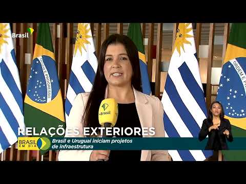 Brasil e Uruguai reforçam comércio e projetos comuns